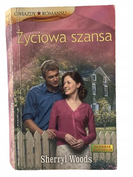 Okładka: SHERRYL WOODS - ŻYCIOWA SZANSA romans
