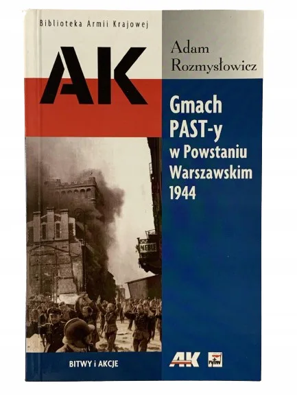 Okładka: GMACH PAST-Y W POWSTANIU WARSZAWSKIM 1944