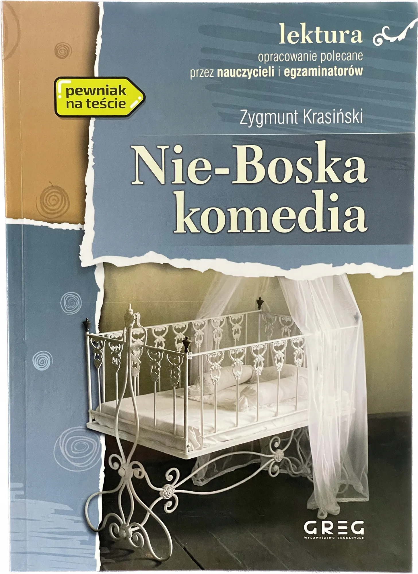 Okładka: Nie-boska Nieboska komedia lektura z opracowaniem