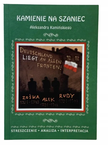Okładka: KAMIENIE NA SZANIEC opracowanie streszczenie bryk