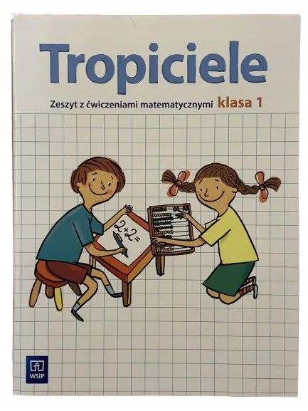 Okładka: Tropiciele KLASA 1 matematyka ćwiczenia zeszyt ćwiczeń karty pracy