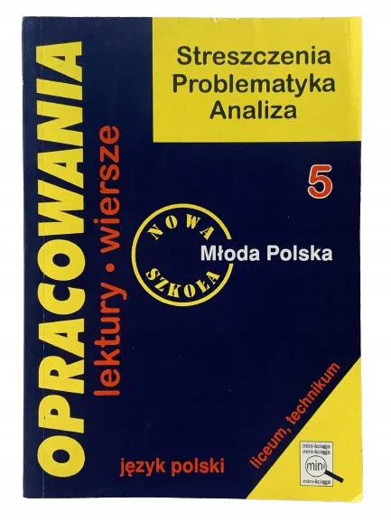 Okładka: Młoda Polska liceum ŚCIĄGA OPRACOWANIA streszczeni