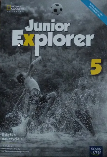 Okładka: JUNIOR EXPLORER KLASA 5 ksiązka nauczyciela ANGIELSKI NOWA ERA