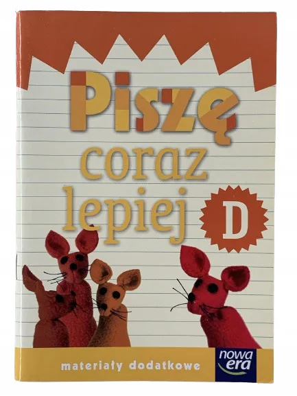Okładka: NAUKA PISANIA poziom D KLASA 2 3 NOWA ERA Piszę coraz lepiej D