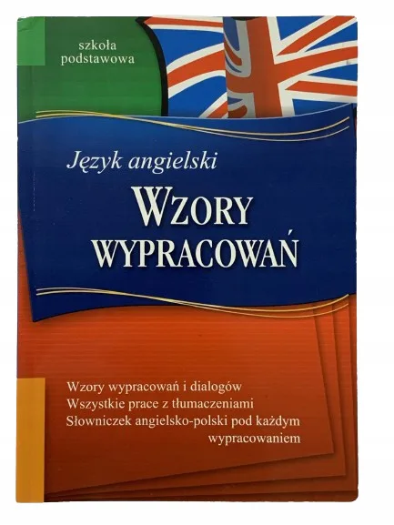 Okładka: Wzory wypracowań po angielsku szkoła podstawowa