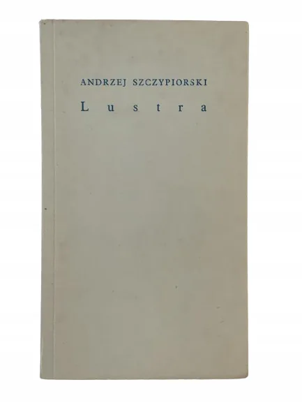 Okładka: Lustra - Andrzej Szczypiorski