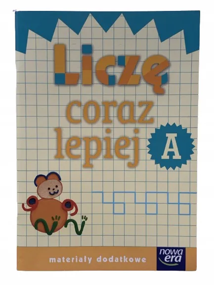 Okładka: NAUKA liczenia KL.1 zerówka matematyka ćwiczenia Liczę coraz lepiej A