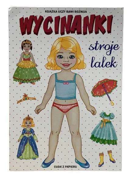 Okładka: książeczka kolorowanka wycinanka Stroje dla lalek