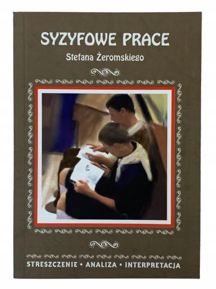 Okładka: Syzyfowe prace opracowanie streszczenie bryk
