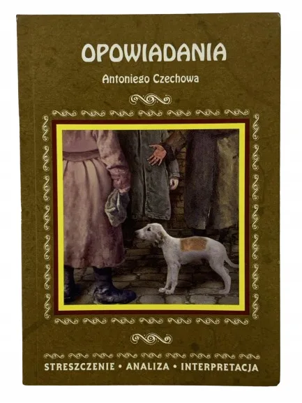 Okładka: Opowiadania CZECHOW streszczenie opracowanie bryk