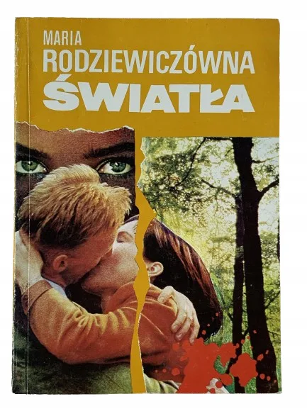Okładka: Światła - Maria Rodziewiczówna STAN BDB
