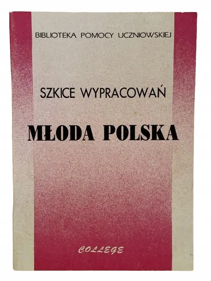 Okładka: WYPRACOWANIA Młoda Polska liceum wzory wypracowań