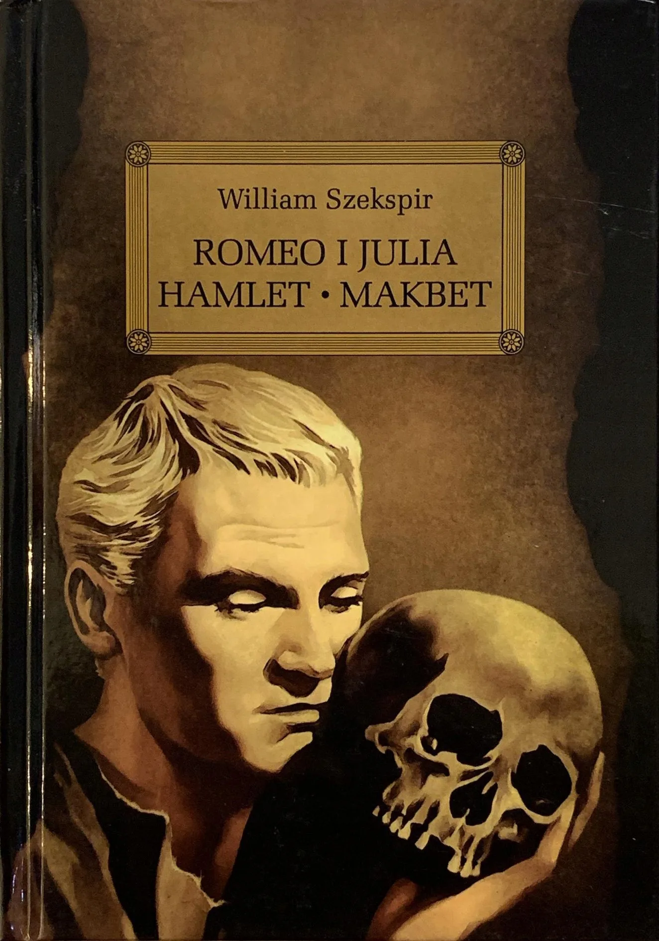 Okładka: Romeo i Julia Hamlet Makbet lektura z opracowaniem TWARDA
