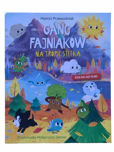 Okładka: KSIĄŻKA GANG Fajniaków NA TROPIE STEFKA EKO
