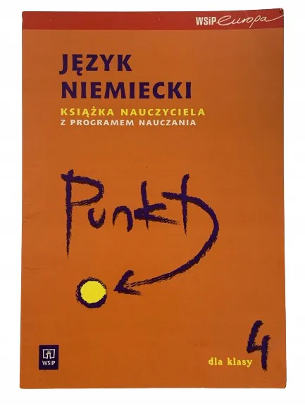 Okładka: JĘZYK niemiecki Punkt 4 SPRAWDZIANY TESTY ksiązka nauczyciela WSIP