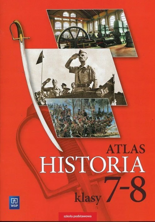 Okładka: ATLAS HISTORIA KLASA 7 8 WYD WSIP 2017 NOWY
