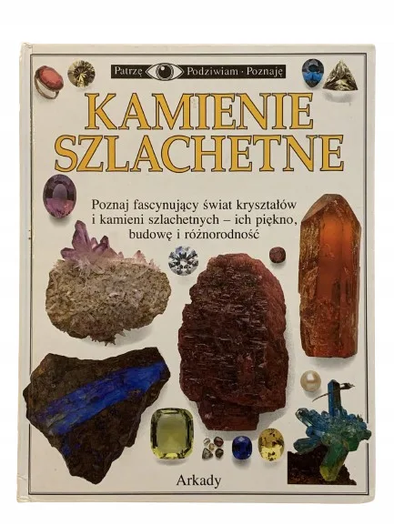 Okładka: PATRZĘ PODZIWIAM POZNAJĘ KAMIENIE szlachetne