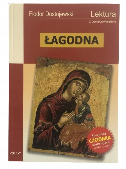 Okładka: Łagodna Dostojewski lektura z opracowaniem GREG