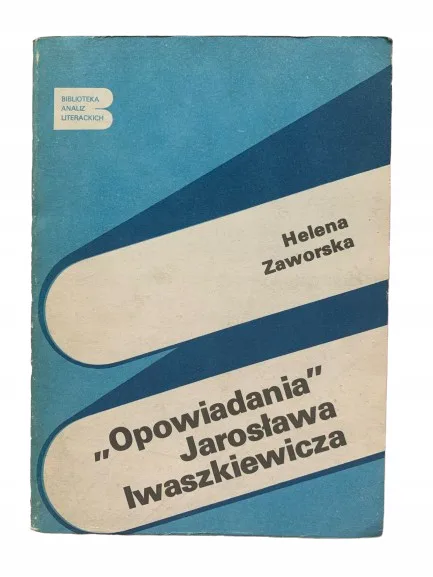 Okładka: Opowiadania Jarosława Iwaszkiewicza - OPRACOWANIE