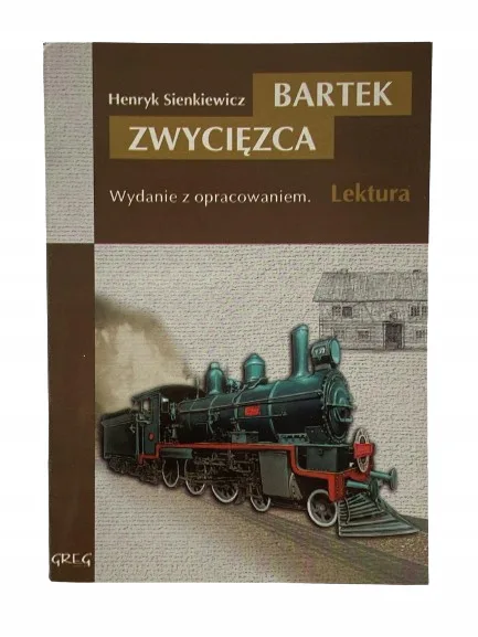 Okładka: Bartek Zwycięzca Sienkiewicz lektura opracowaniem