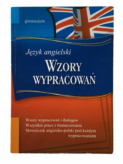 Okładka: JĘZYK angielski WYPRACOWANIA KLASA 7 8 gimnazjum