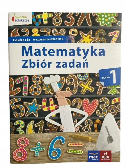 Okładka: MAC JUKA zbiór zadań matematyka klasa 1 zadania