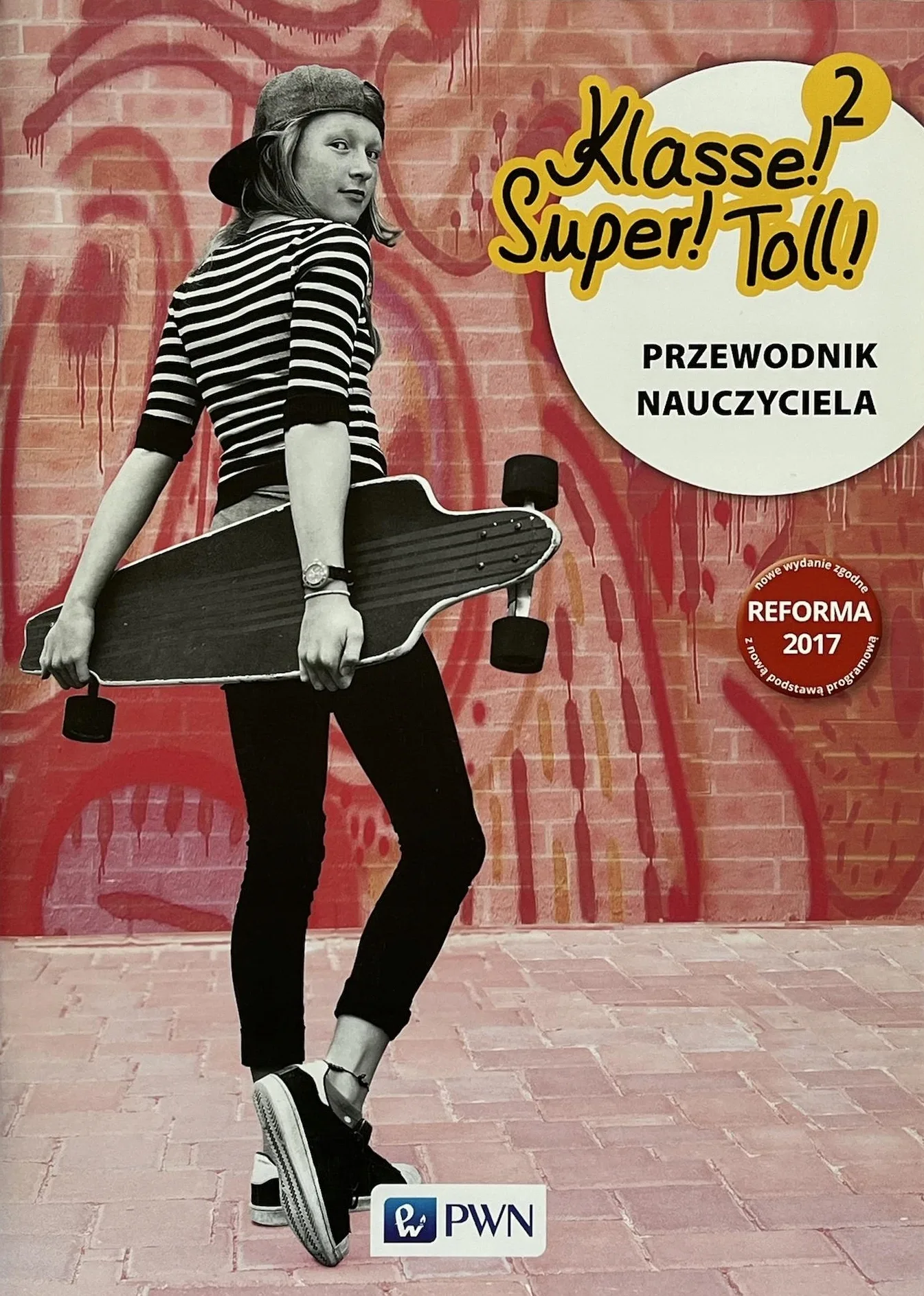 Okładka: Klasse! Super! Toll! książka nauczyciela 2 KLASA 8