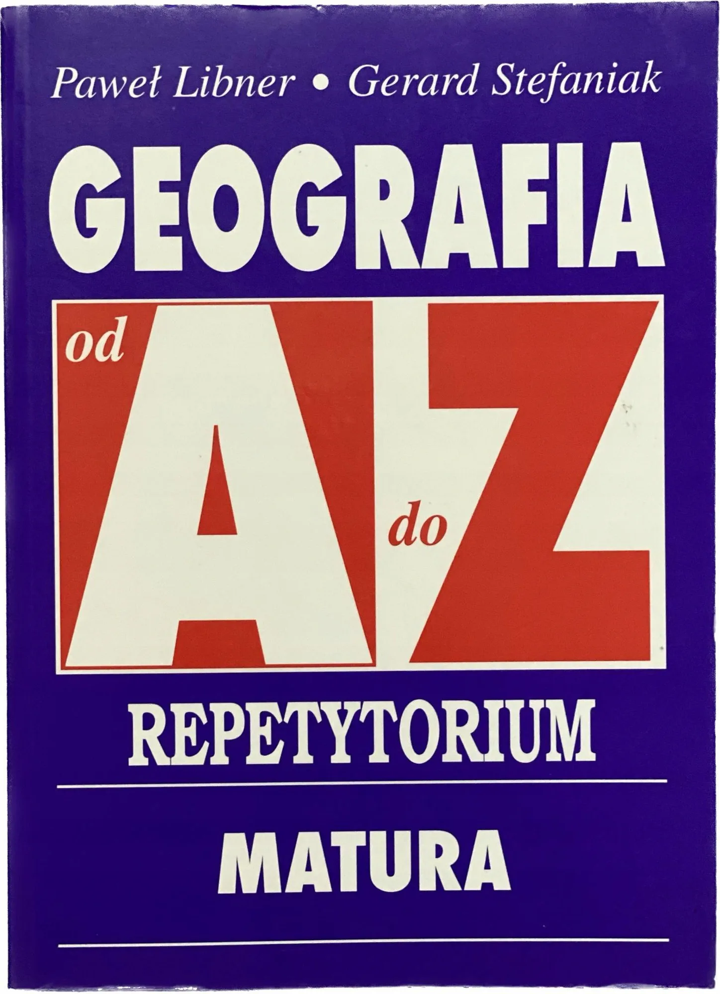 Okładka: GEOGRAFIA liceum ściąga opracowania repetytorium
