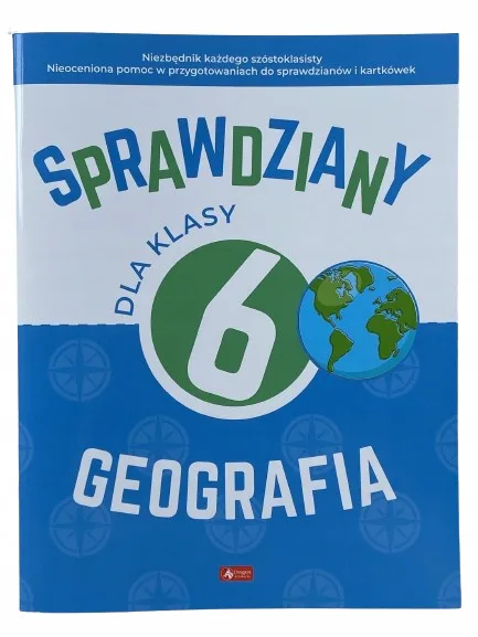 Okładka: geografia klasa 6 SPRAWDZIANY testy z odpowiedziami