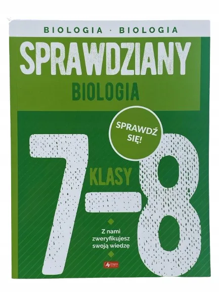 Okładka: Sprawdziany testy biologia KLASA 7 8 z odpowiedziami