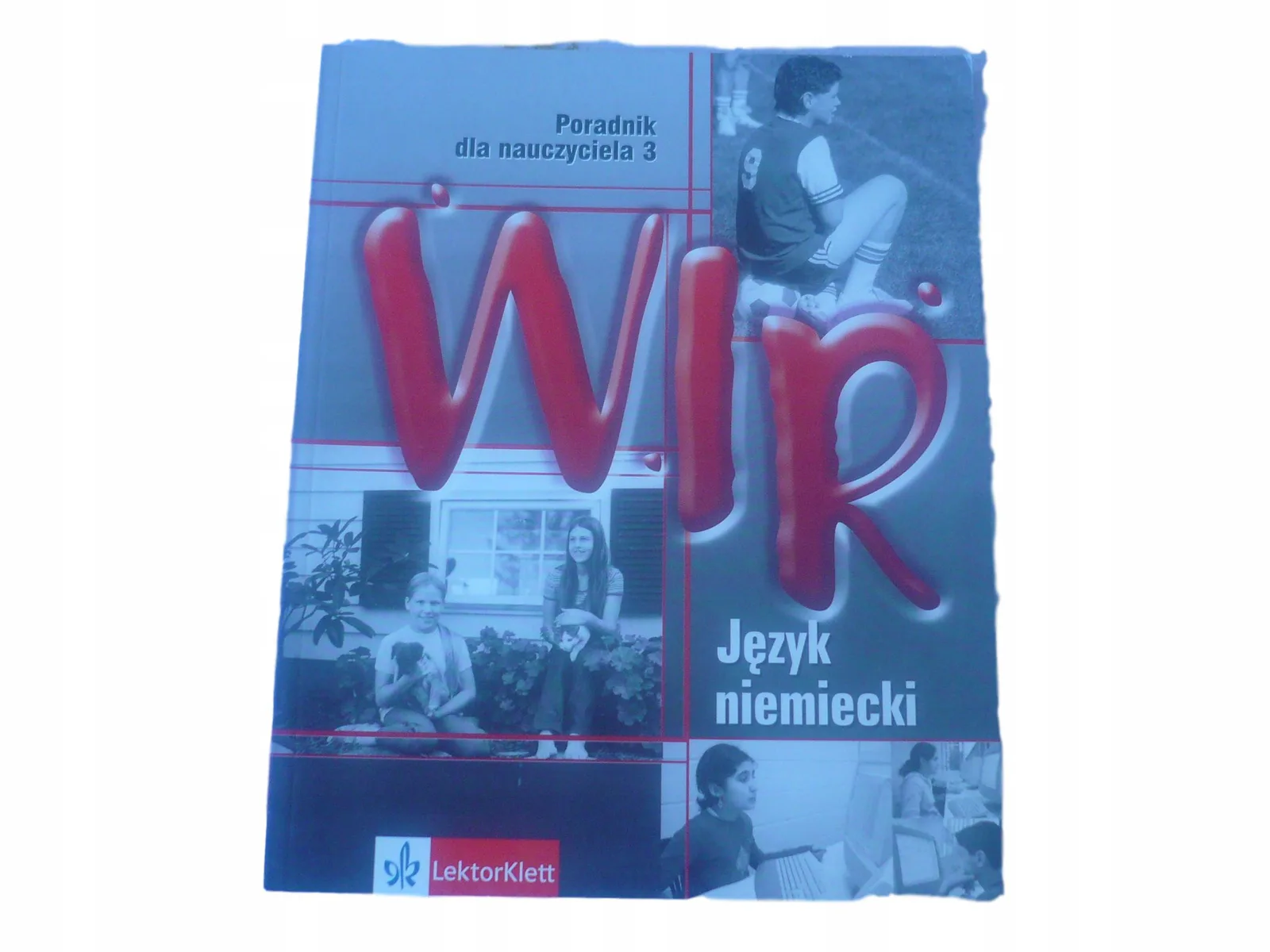 Okładka: WIR 3 ksiązka NAUCZYCIELA testy SPRAWDZIANY język niemiecki klasa 6