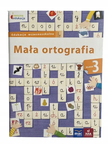 Okładka: Mała Ortografia klasa 3 ćwiczenia ortograficzne karty pracy MAC JUKA