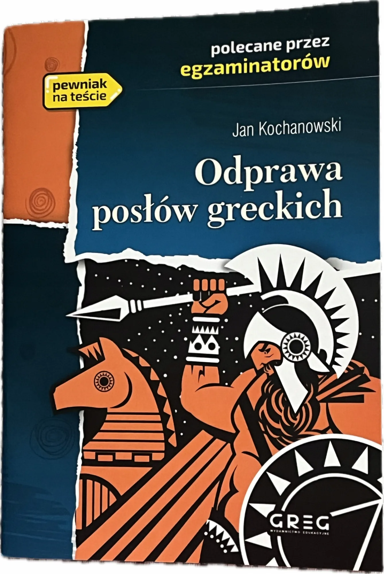 Okładka: ODPRAWA POSŁOW GRECKICH lektura z opracowaniem streszczenia ściąga bryk