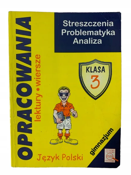 Okładka: ŚCIĄGA KLASA 3 opracowania streszczenia 7 8