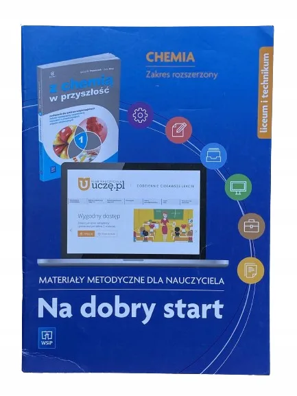 Okładka: Z chemią w przyszłość 1 ksiązka nauczyciela WSIP