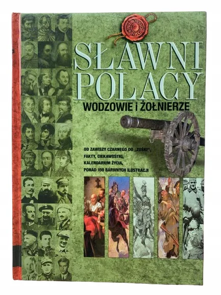 Okładka: SŁAWNI POLACY WODZOWIE I ŻOŁNIERZE