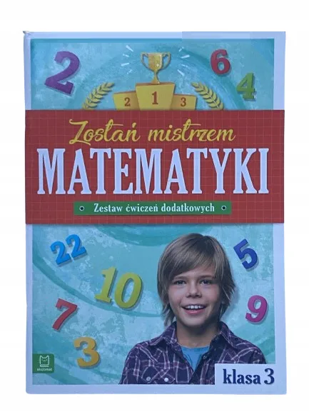 Okładka: Zostań mistrzem matematyki klasa 3 zadania zeszyt ćwiczeń dodatkowych