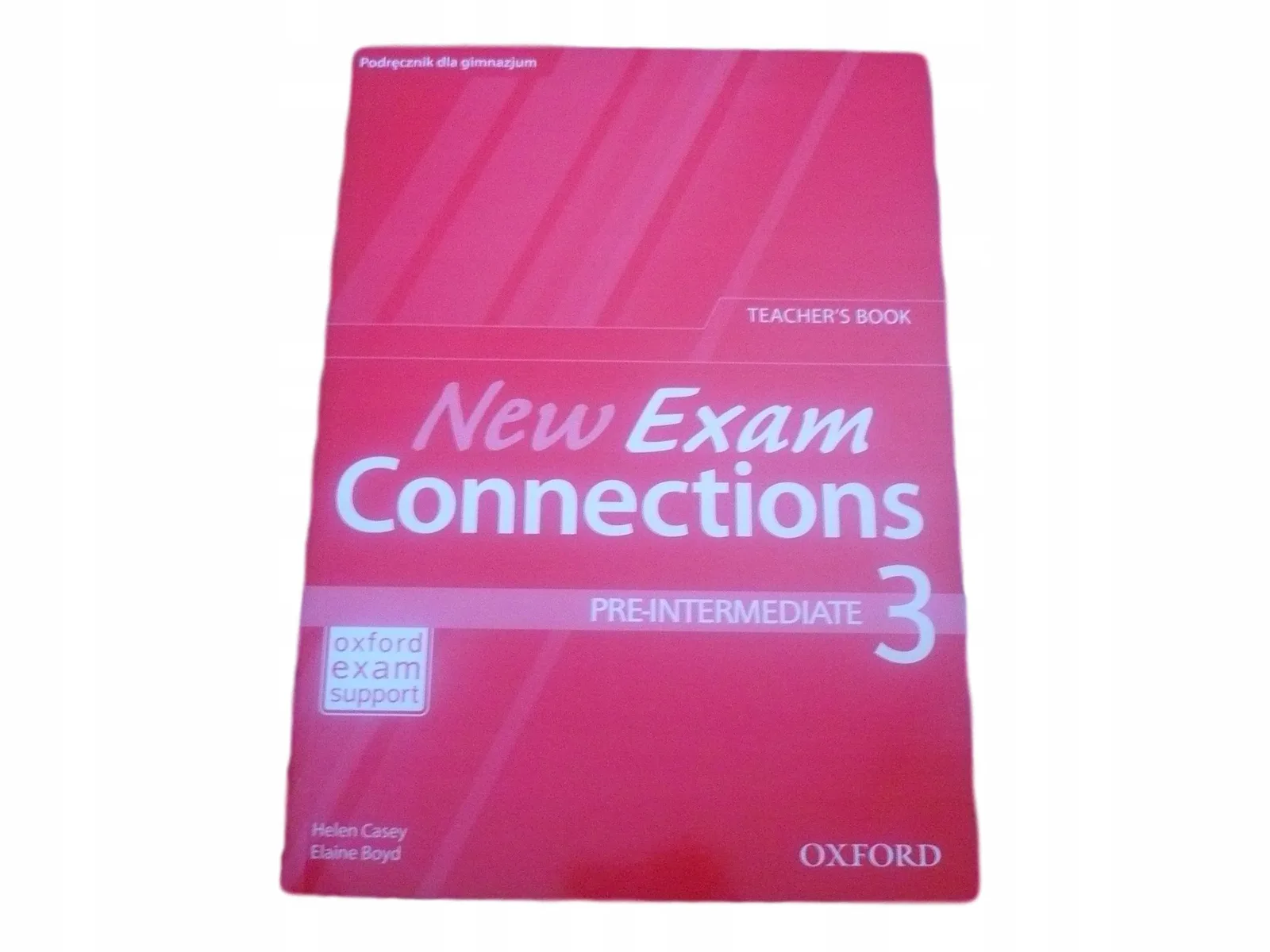 Okładka: NEW EXAM CONNECTIONS 3 KSIĄZKA NAUCZYCIELA teachers book
