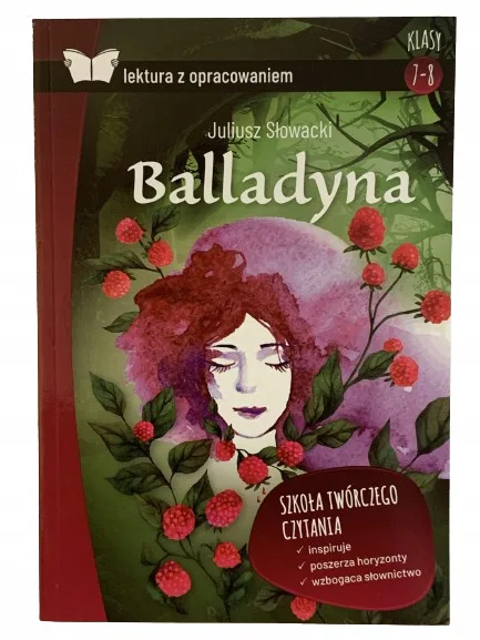 Okładka: Balladyna lektura z opracowaniem Juliusz Słowacki
