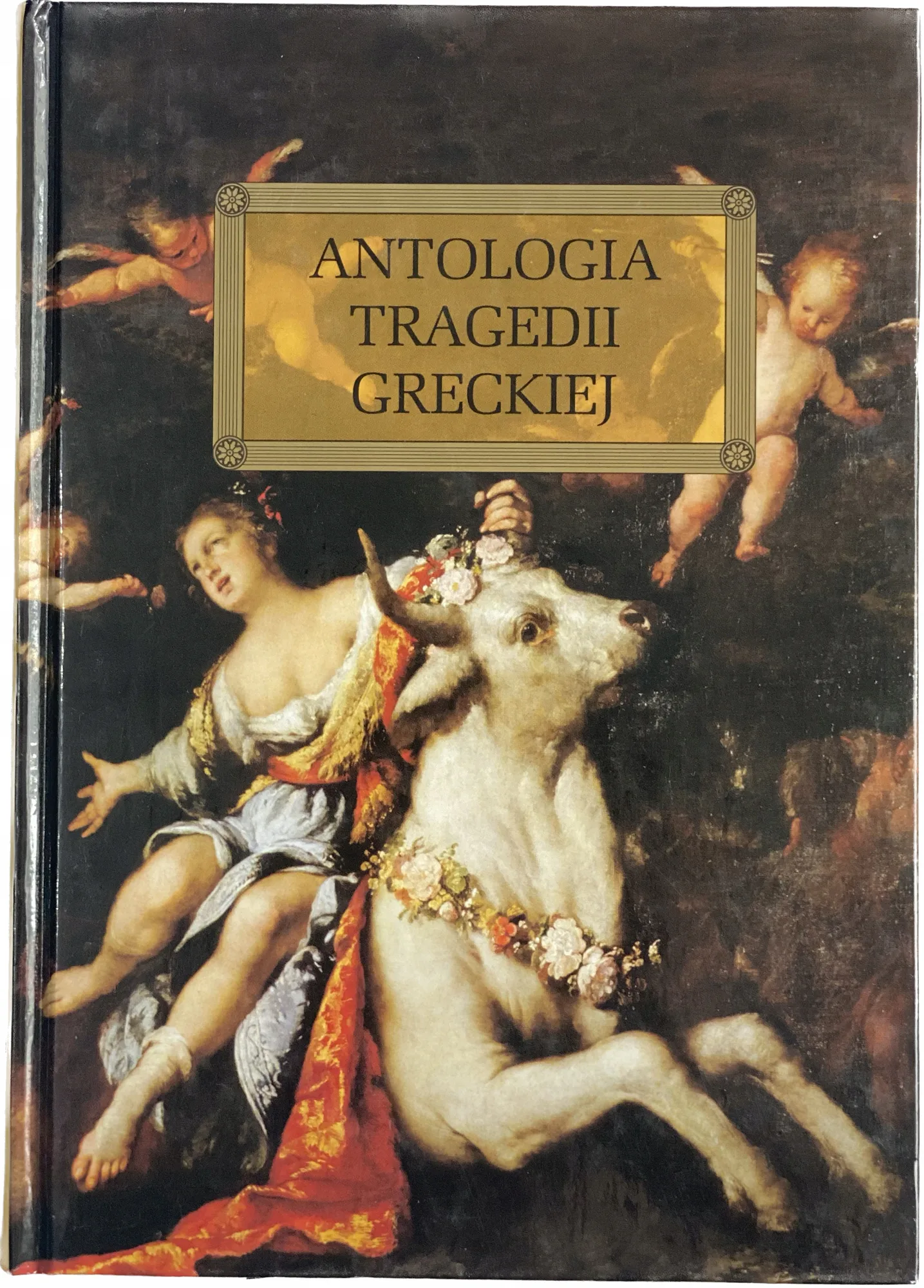 Okładka: Antologia tragedii greckiej lektura z opracowaniem