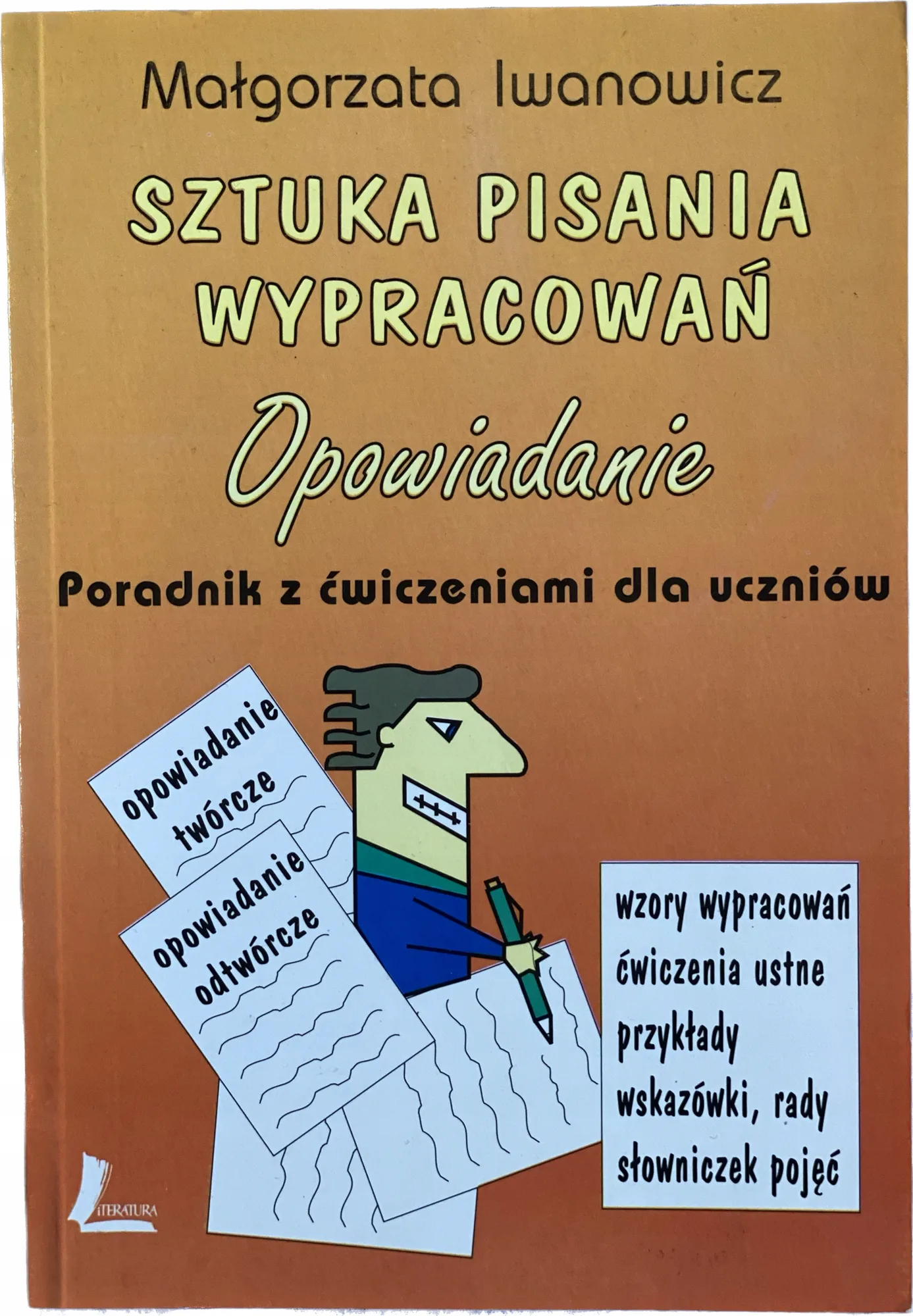 Okładka: WYPRACOWANIA 4 5 6 7 8 SZTUKA PISANIA opowiadanie