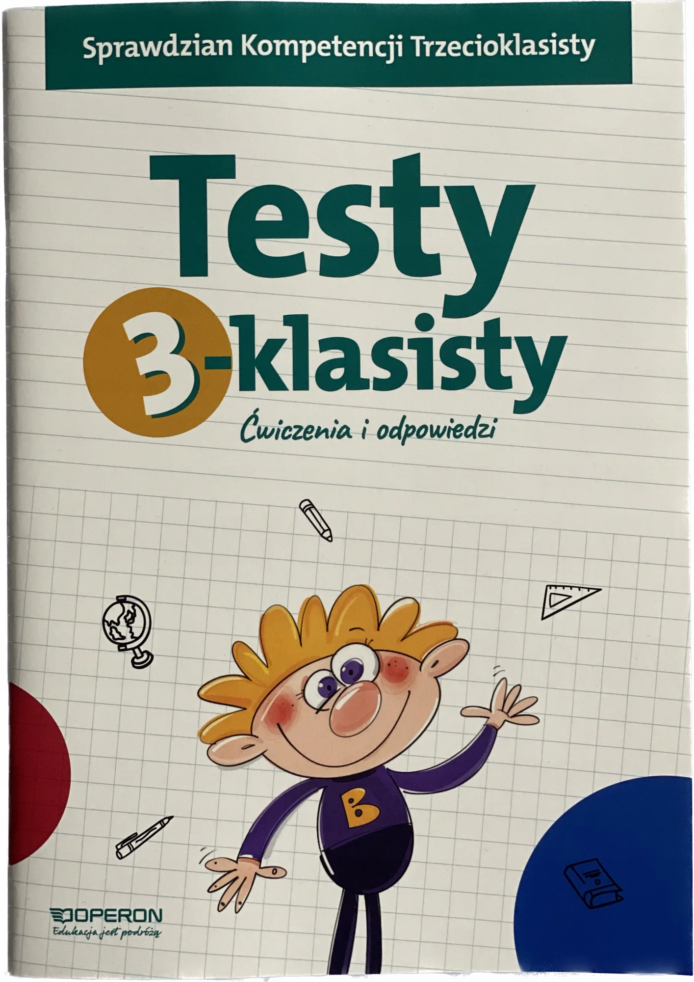 Okładka: klasa 3 TEST sprawdzian egzamin KOMPETENCJI trzecioklasisty testy OPERON