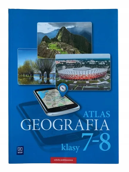 Okładka: ATLAS GEOGRAFICZNY KLASA 7 8 WSIP SP geografia