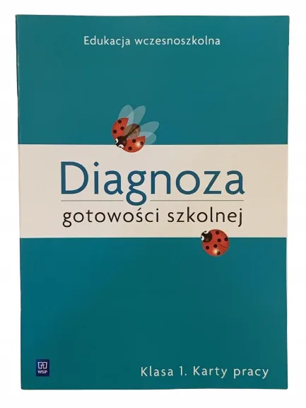 Okładka: DIAGNOZA szkolna umiejętności klasa 1 pierwszaka