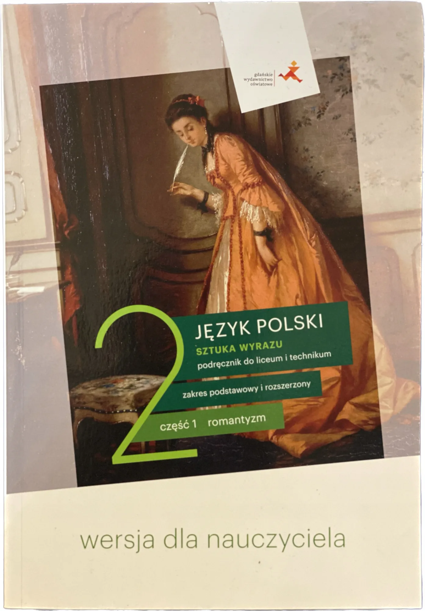 Okładka: Sztuka wyrazu klasa 2 cz.1 ksiązka nauczyciela GWO ROMANTYZM