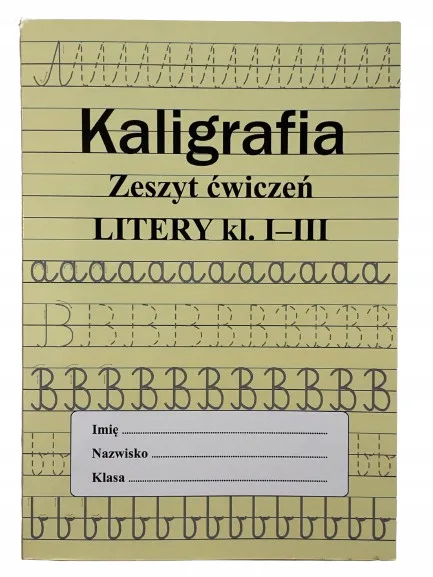 Okładka: zeszyt do kaligrafii NAUKA PISANIA pierwsze litery