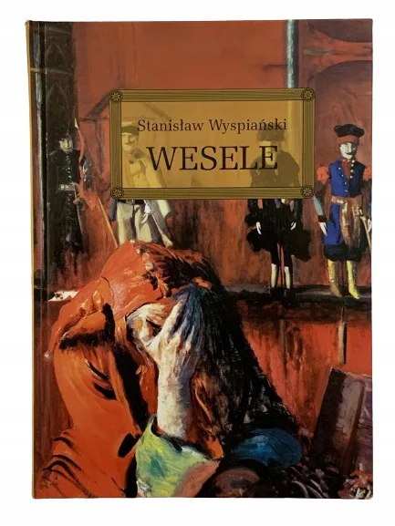 Okładka: WESELE Wyspiański lektura z opracowaniem GREG