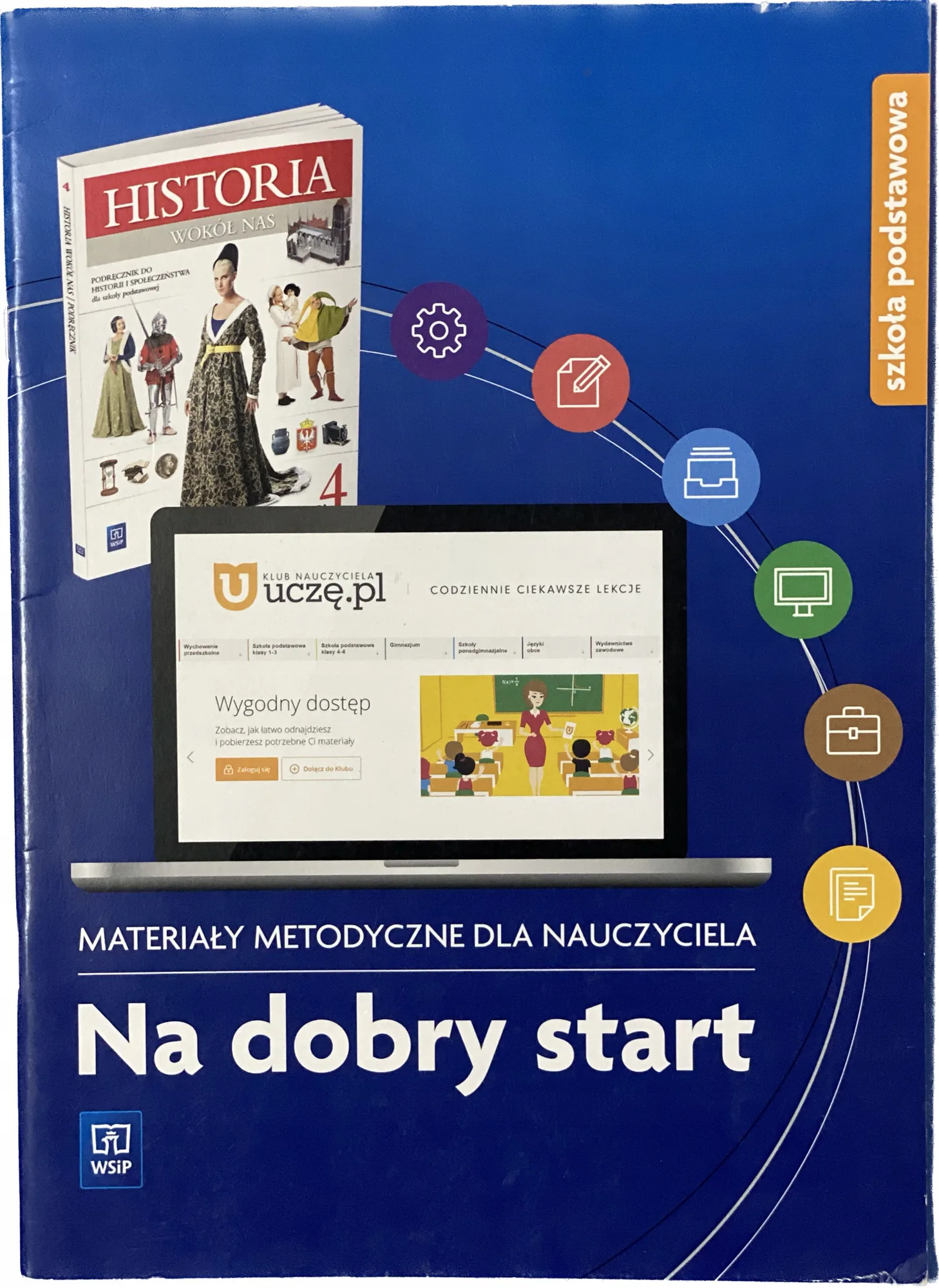 Okładka: HISTORIA WOKÓŁ NAS klasa 4 ksiązka nauczyciela
