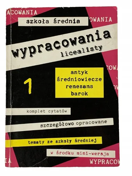 Okładka: WYPRACOWANIA 1 LICEUM JĘZYK POLSKI SZKOŁA ŚREDNIA