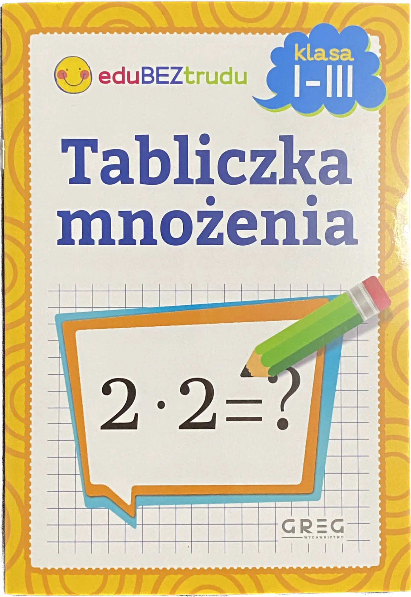 Okładka: Tabliczka mnożenia ćwiczenia zadania karty pracy 1 2 3 klasa